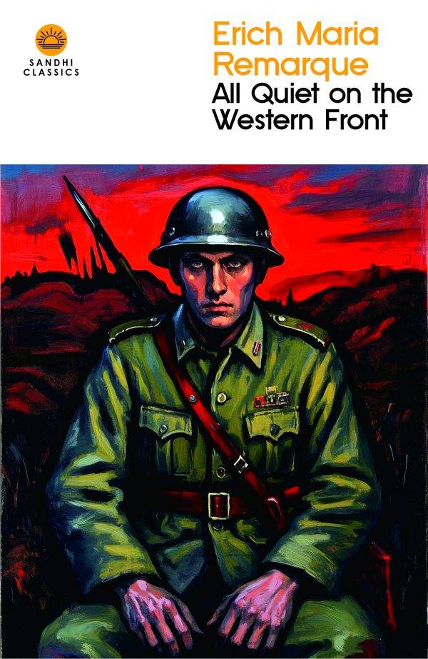 All Quiet on the Western Front by Erich Maria Remarque