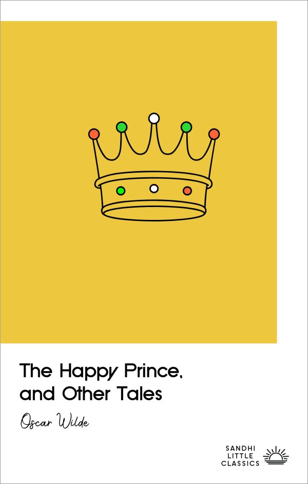 The Happy Prince, and Other Tales by Oscar Wilde