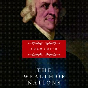 The Wealth of Nations by Adam Smith