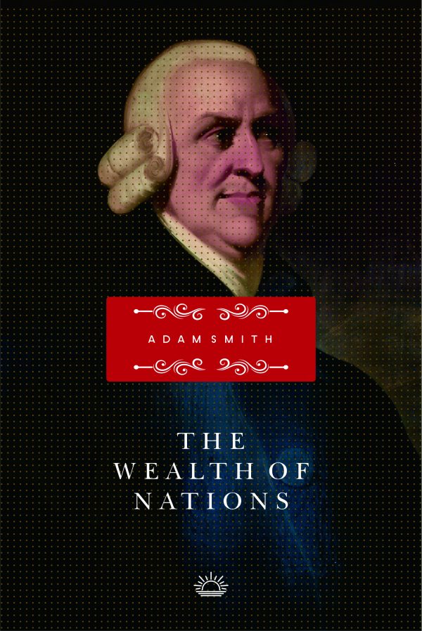 The Wealth of Nations by Adam Smith
