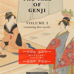 The Tale of Genji – Volume I