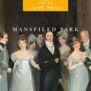 Mansfiled Park by Jane Austen