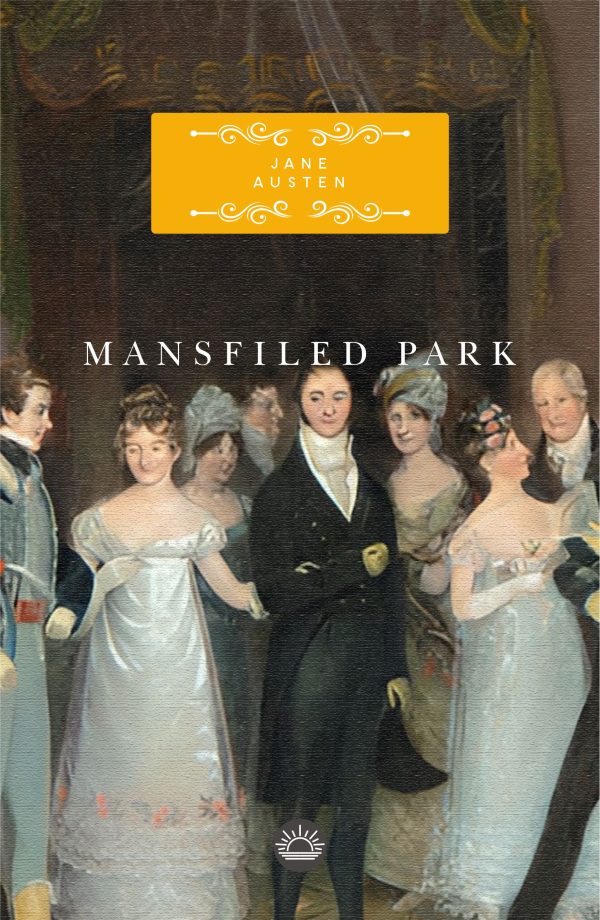 Mansfiled Park by Jane Austen