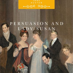Persuasion and Lady Susan by Jane Austen