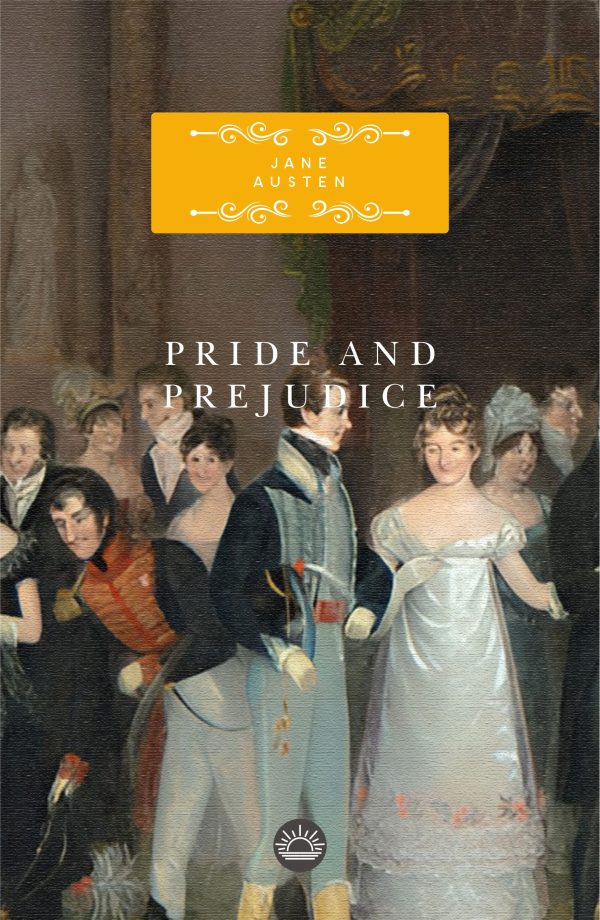 Pride and Prejudice by Jane Austen