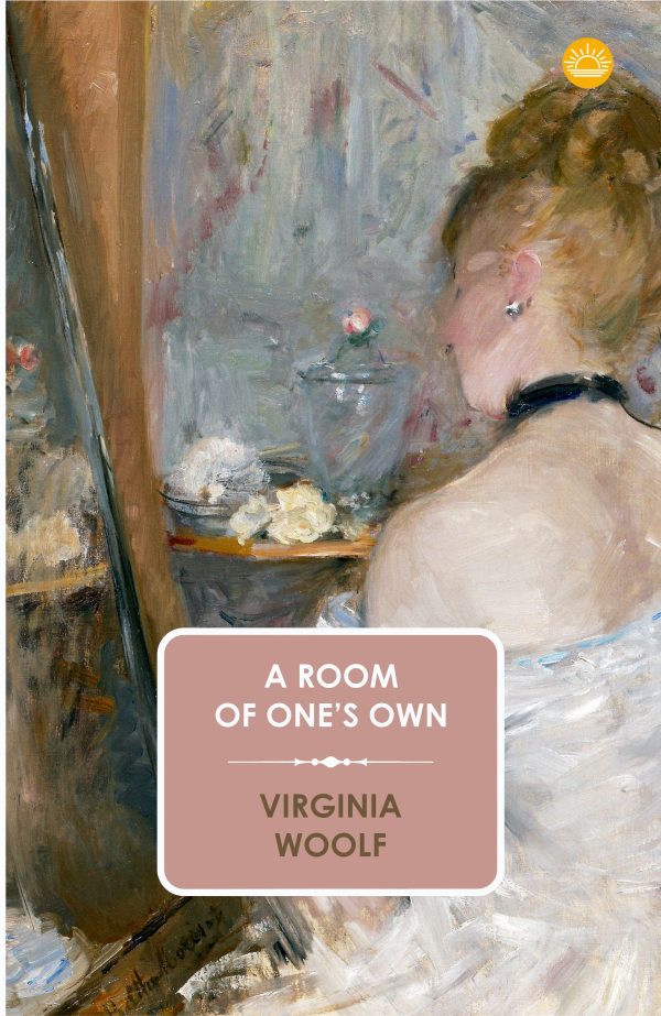 A Room of One’s Own (1929) by Virginia Woolf
